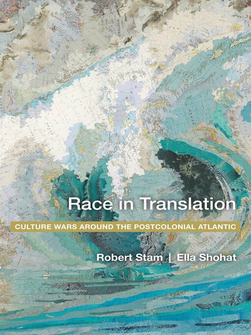 Title details for Race in Translation by Ella Shohat - Available